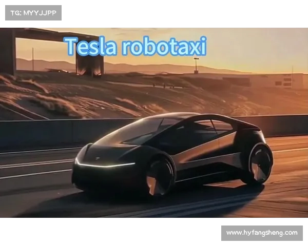 特斯拉计划在奥斯丁启动Robotaxi试点 首批投入不足20辆车辆 特斯拉计划在奥斯丁启动Robotaxi试点 首批投入不足20辆车辆